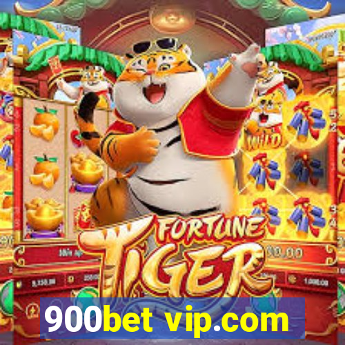 900bet vip.com