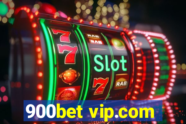 900bet vip.com