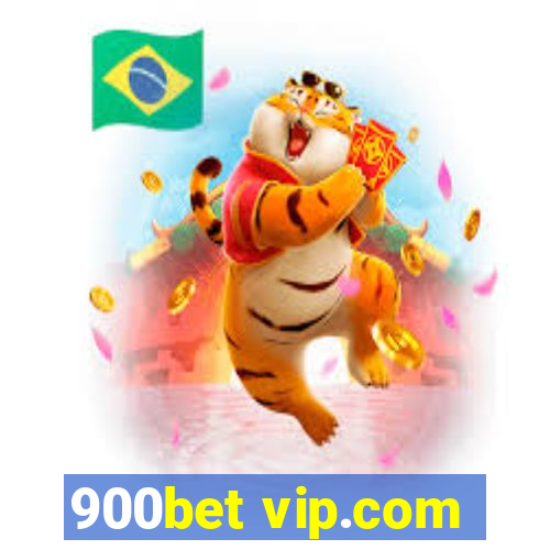 900bet vip.com