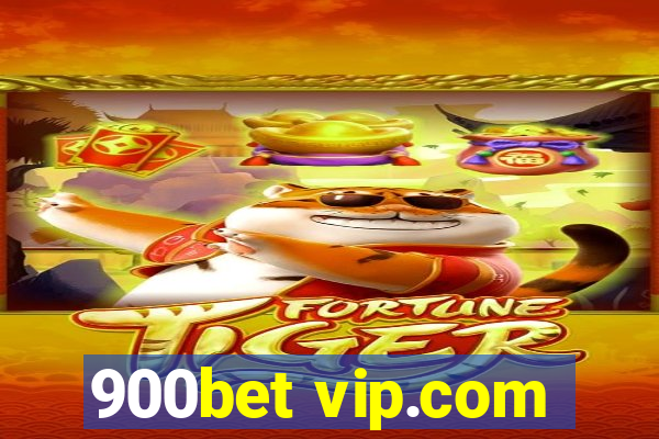 900bet vip.com