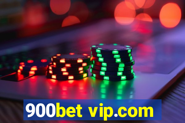 900bet vip.com