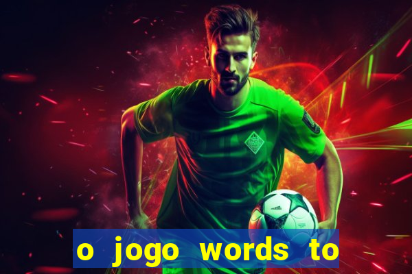 o jogo words to win paga mesmo