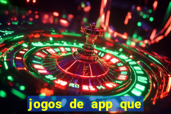 jogos de app que ganha dinheiro