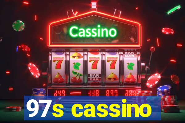 97s cassino