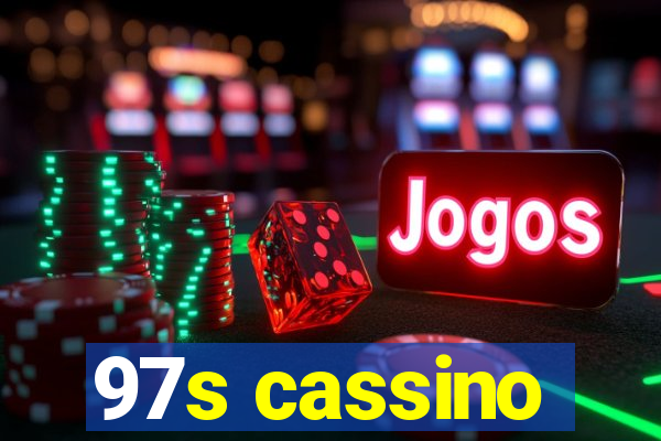 97s cassino