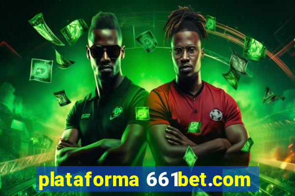 plataforma 661bet.com