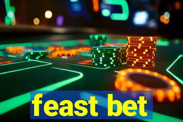 feast bet