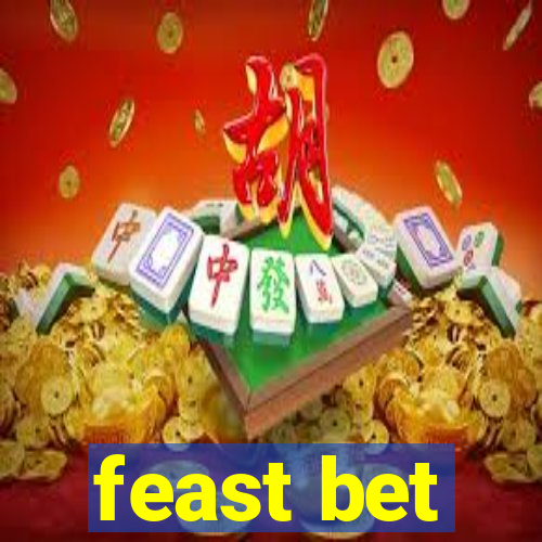 feast bet