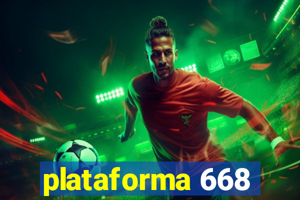 plataforma 668