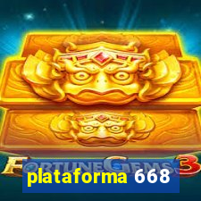 plataforma 668