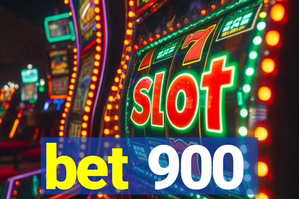 bet 900