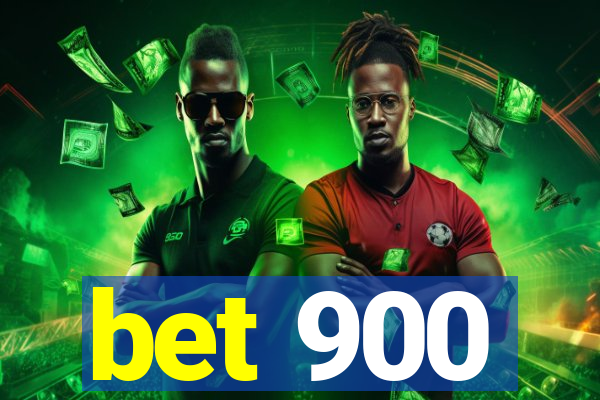 bet 900