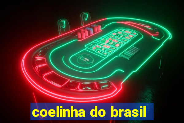 coelinha do brasil