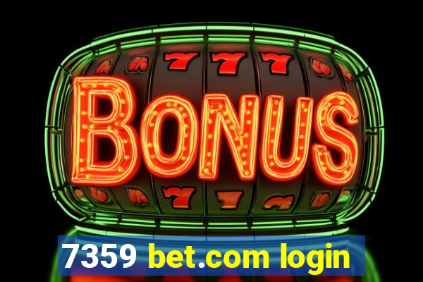 7359 bet.com login