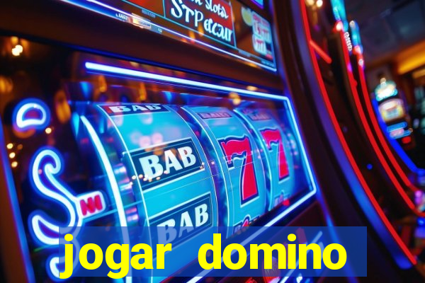 jogar domino valendo dinheiro