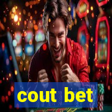 cout bet