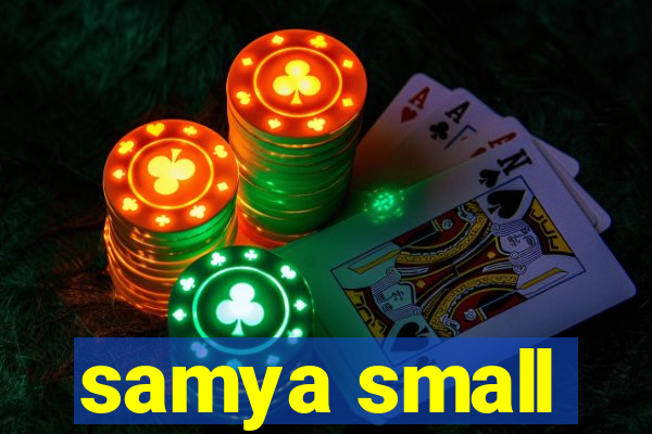 samya small