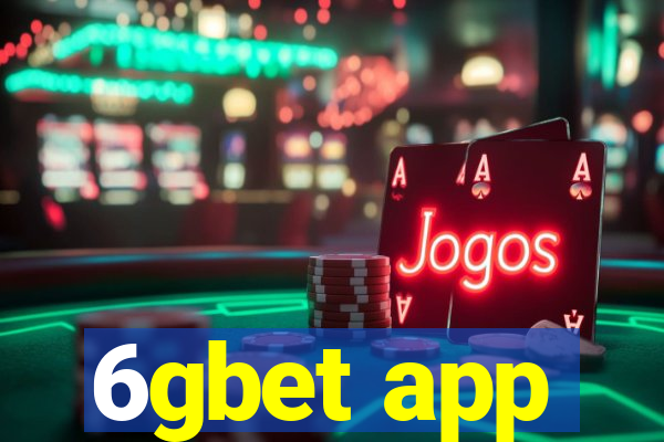 6gbet app