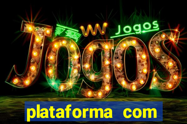 plataforma com conta demo fortune tiger