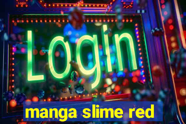 manga slime red