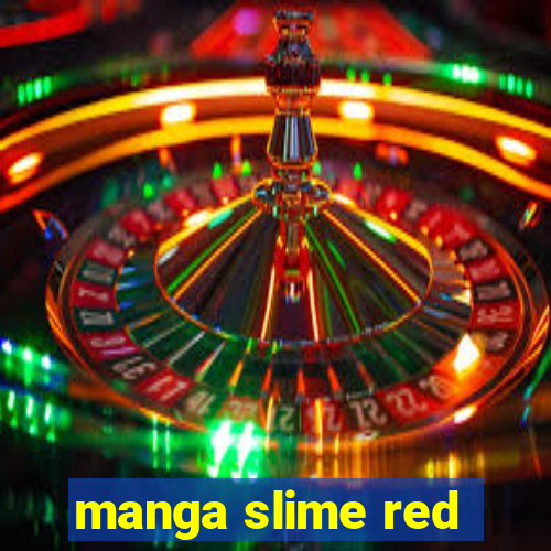 manga slime red