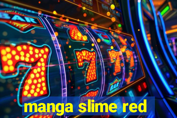 manga slime red