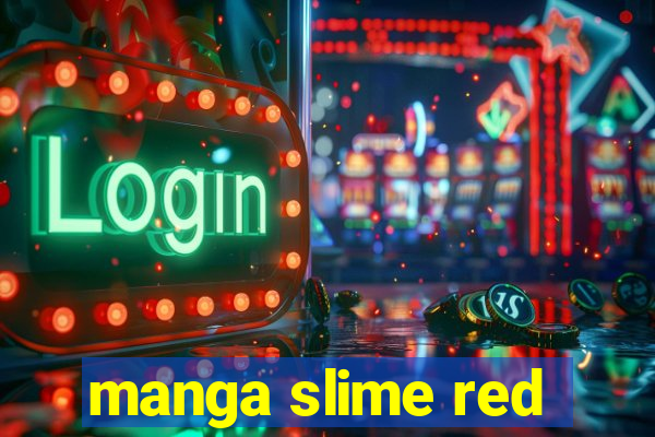 manga slime red