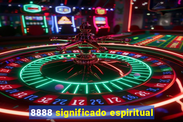 8888 significado espiritual