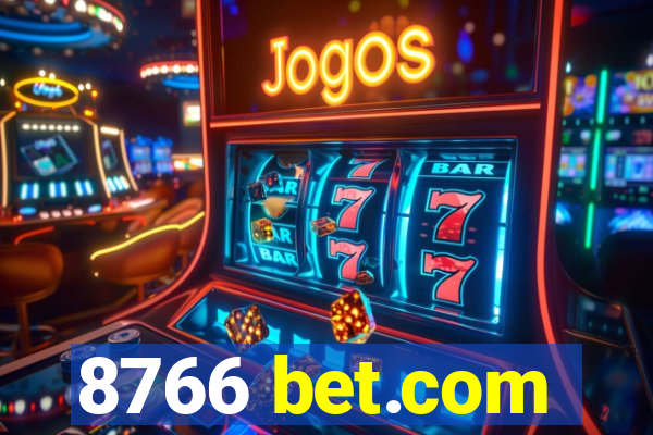 8766 bet.com