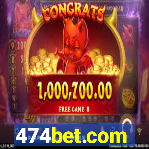 474bet.com