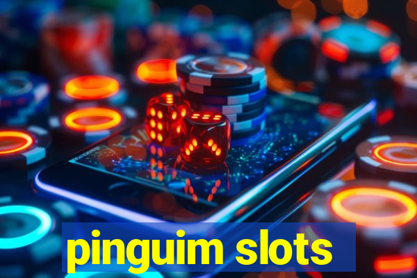 pinguim slots