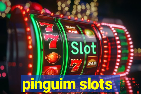 pinguim slots