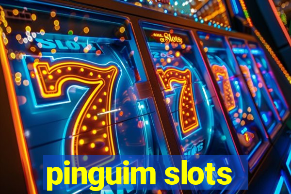 pinguim slots