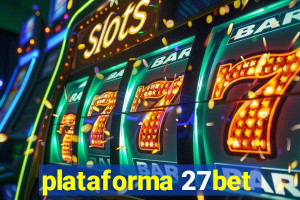 plataforma 27bet