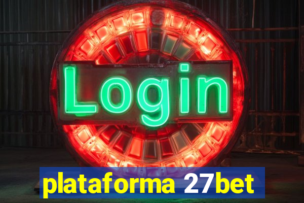 plataforma 27bet