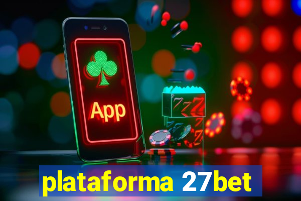 plataforma 27bet