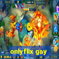 onlyflix gay