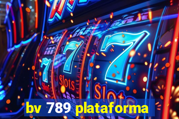 bv 789 plataforma