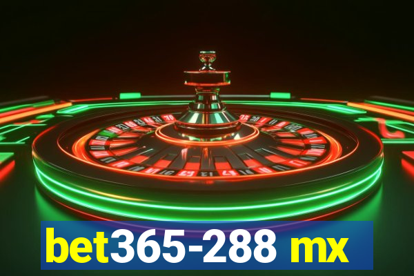 bet365-288 mx