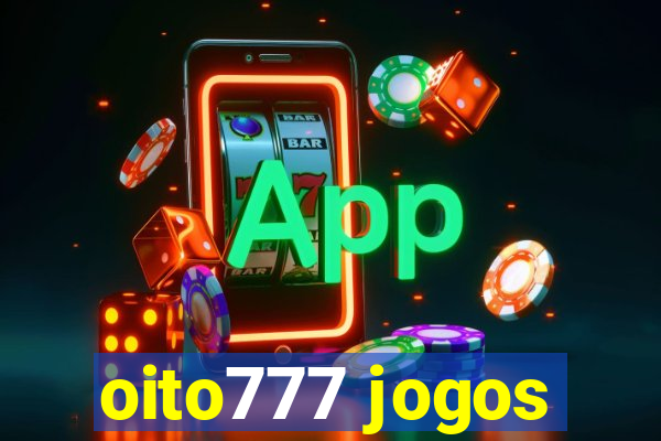 oito777 jogos