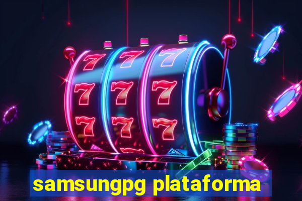 samsungpg plataforma