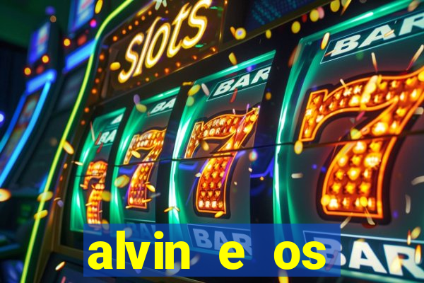 alvin e os esquilos 3 filme completo dublado download