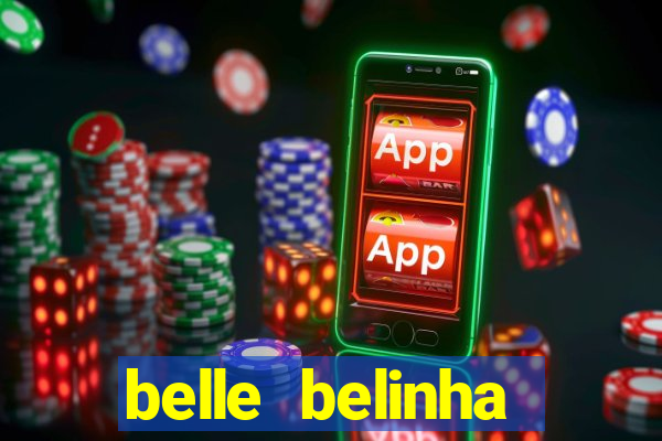 belle belinha privacy vazados