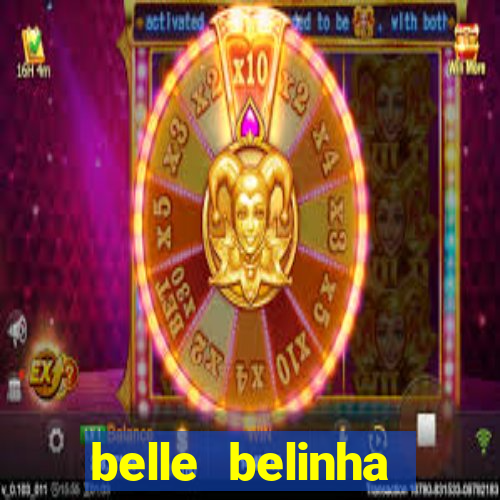 belle belinha privacy vazados