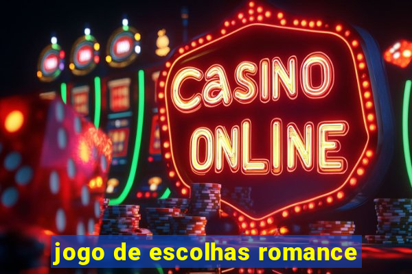 jogo de escolhas romance