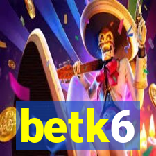 betk6