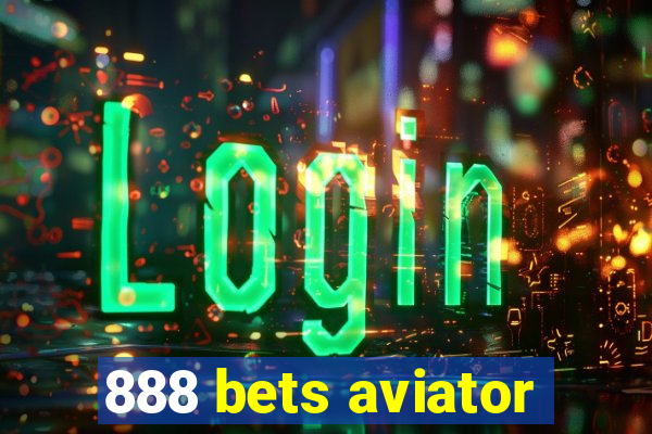 888 bets aviator