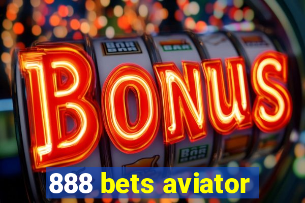 888 bets aviator