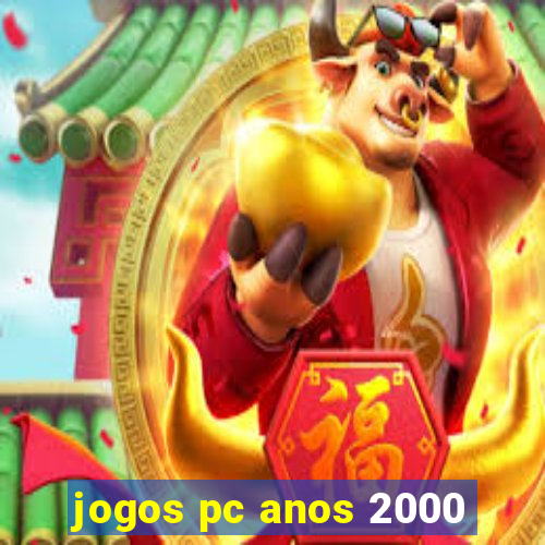 jogos pc anos 2000