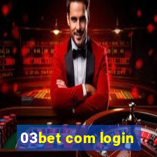 03bet com login